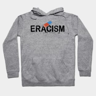 ERACISM Hoodie